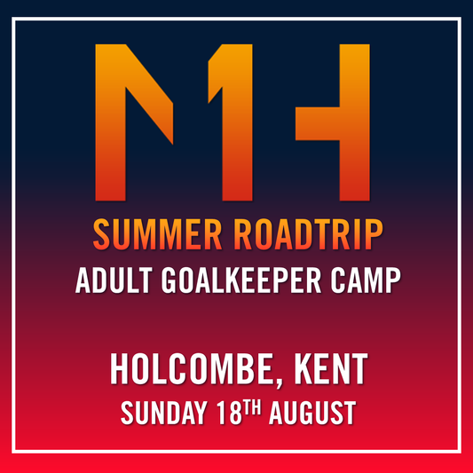 Holcombe - Adult GK Camp - 18/08/2024